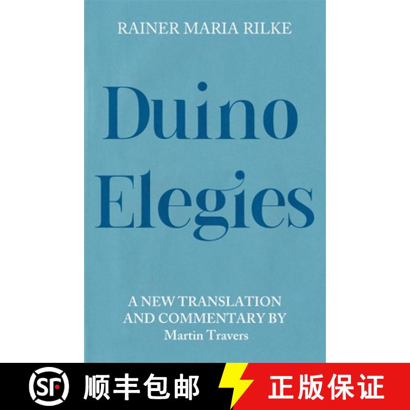 【4周达】Duino Elegies: A New Translation and Commentary [9781640140981]