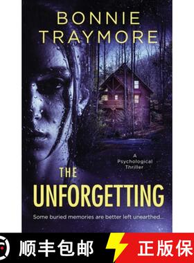 预订 The Unforgetting: A Psychological Thriller [9798218575281]