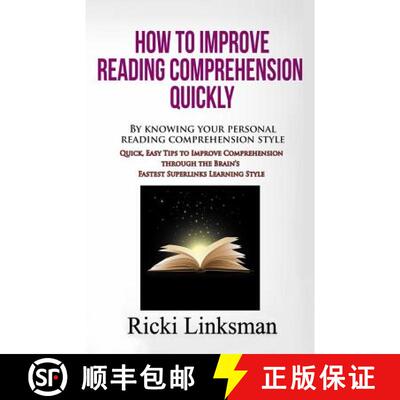 【3-4周达】How to Improve Reading Comprehension Quickly: By Knowing Your Personal Reading Comprehensi... [9781928997931]