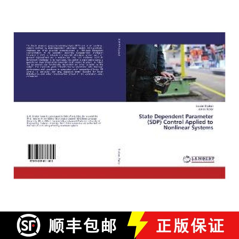 预订 State Dependent Parameter (SDP) Control Applied to Nonlinear Systems [9783659611162]