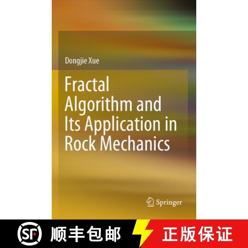 【3-4周达】Fractal Algorithm and Its Application in Rock Mechanics [9789811697180]
