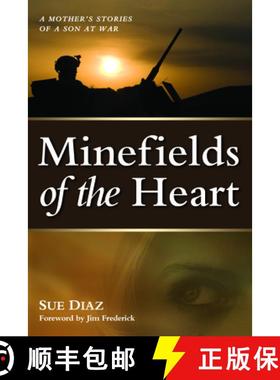 【3-4周达】Minefields of the Heart: A Mother's Stories of a Son at War [9781612346533]