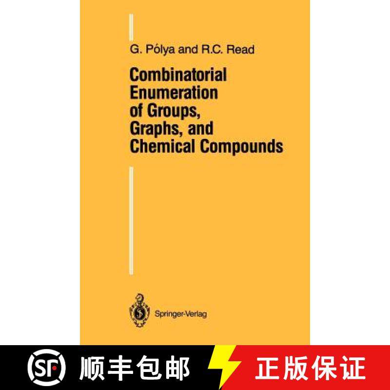 【3-4周达】Combinatorial Enumeration of Groups, Graphs, and Chemical Compounds [9781461291053]
