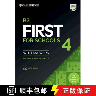 【3-4周达】B2 First for Schools 4 Student's Book with Answers with Audio with Resource Bank: Authenti... [9781108780100]