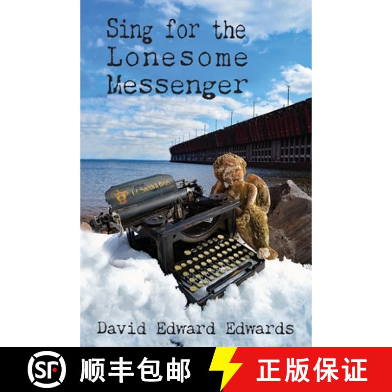 【2-3周达】Sing for the Lonesome Messenger [9798218370411]