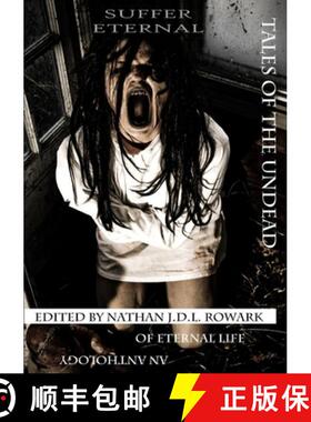 【3-4周达】Tales of the Undead - Suffer Eternal Anthology [9781291353013]