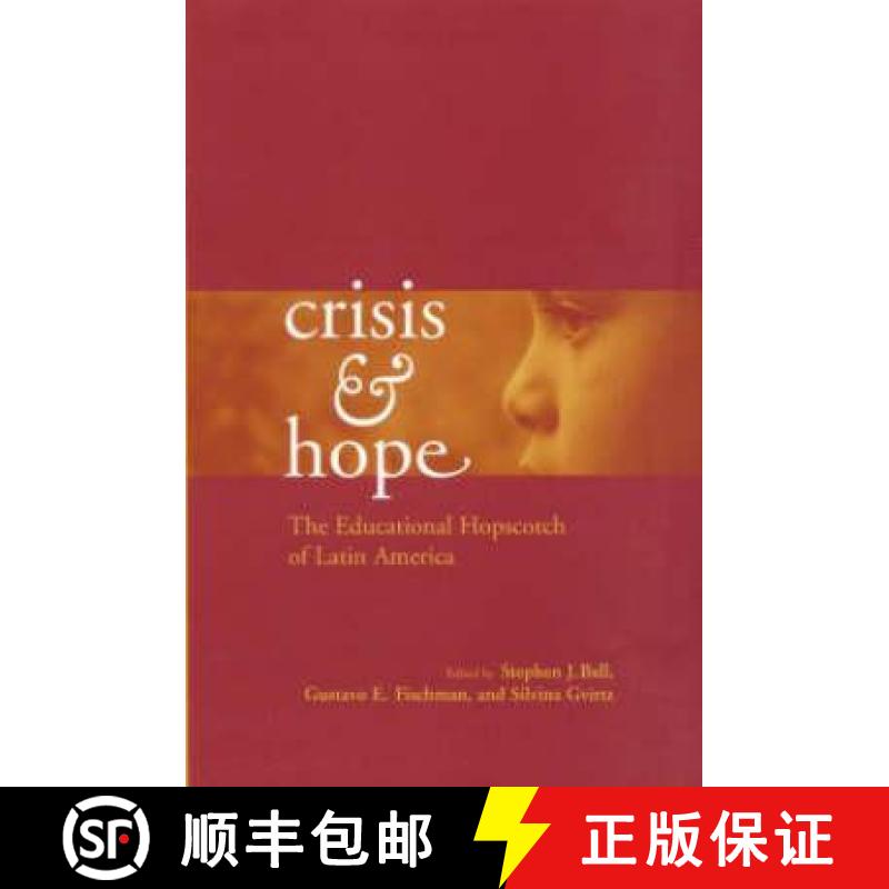 【3-4周达】Crisis and Hope: The Educational Hopscotch of Latin America [9780415935357]