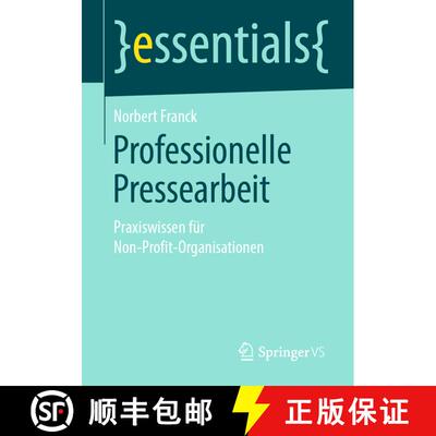 【3-4周达】Professionelle Pressearbeit : Praxiswissen für Non-Profit-Organisationen [9783658267070]
