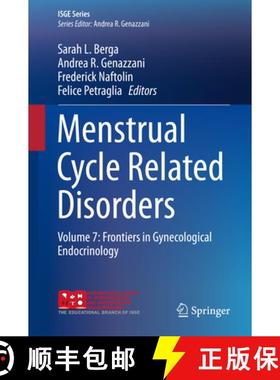 【3-4周达】Menstrual Cycle Related Disorders: Volume 7: Frontiers in Gynecological Endocrinology [9783030143572]