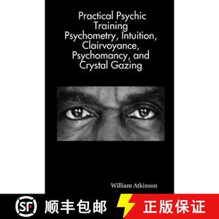 Intuition Training Clairvoyance Crystal... Practical and 3周达 9781430305651 Psychic Psychomancy Psychometry