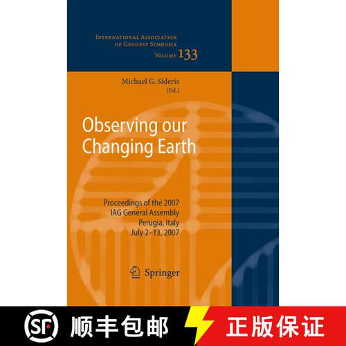 【3-4周达】Observing our Changing Earth : Proceedings of the 2007 IAG General Assembly, Perugia, Ital... [9783662518939]