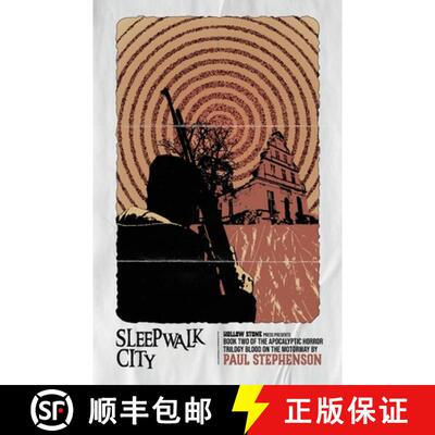 【3-4周达】Sleepwalk City: Book two of the British apocalyptic horror trilogy, Blood on the Motorway [9781915093097]