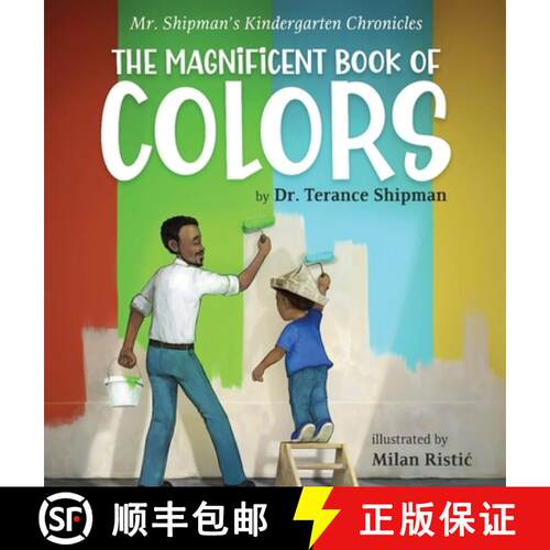 【3-4周达】精装 Mr. Shipman's Kindergarten Chronicles The Magnificent Book of Colors [9781954940635]
