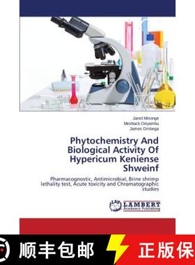 预订 Phytochemistry And Biological Activity Of Hypericum Keniense Shweinf [9783659245893]