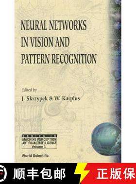 【3-4周达】Neural Networks in Vision and Pattern Recognition [9789810237660]