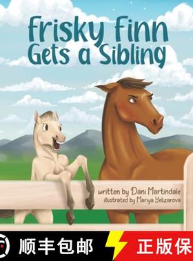 预订 Frisky Finn Gets a Sibling [9798988449270]
