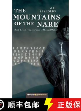 【3-4周达】The Mountains of the Nare: Book Two of 'The Journeys of Michael Oakes' [9783990649794]
