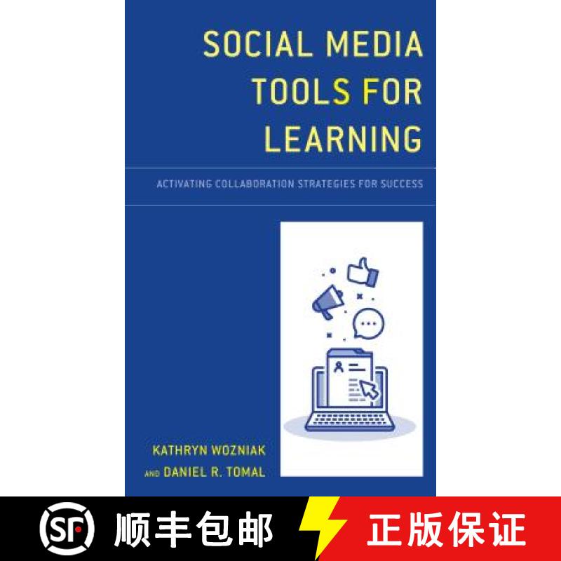 【3-4周达】Social Media Tools for Learning : Activating Collaboration Strategies for Success [9781475839630]