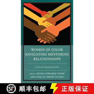 Critical 9781498541060 Women Navigating Mentoring Color 4周达 Examinations Relationships