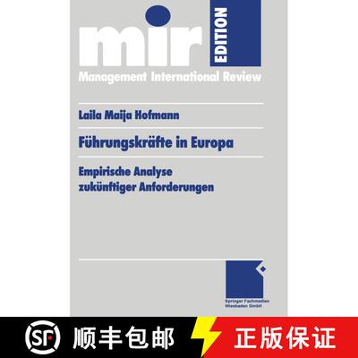 【3-4周达】Führungskräfte in Europa : Empirische Analyse zukünftiger Anforderungen [9783409117043]