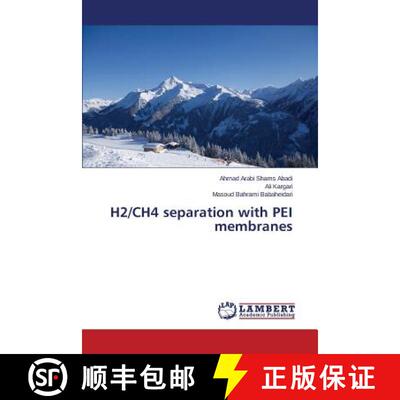 预订 H2/Ch4 Separation with Pei Membranes [9783659574085]