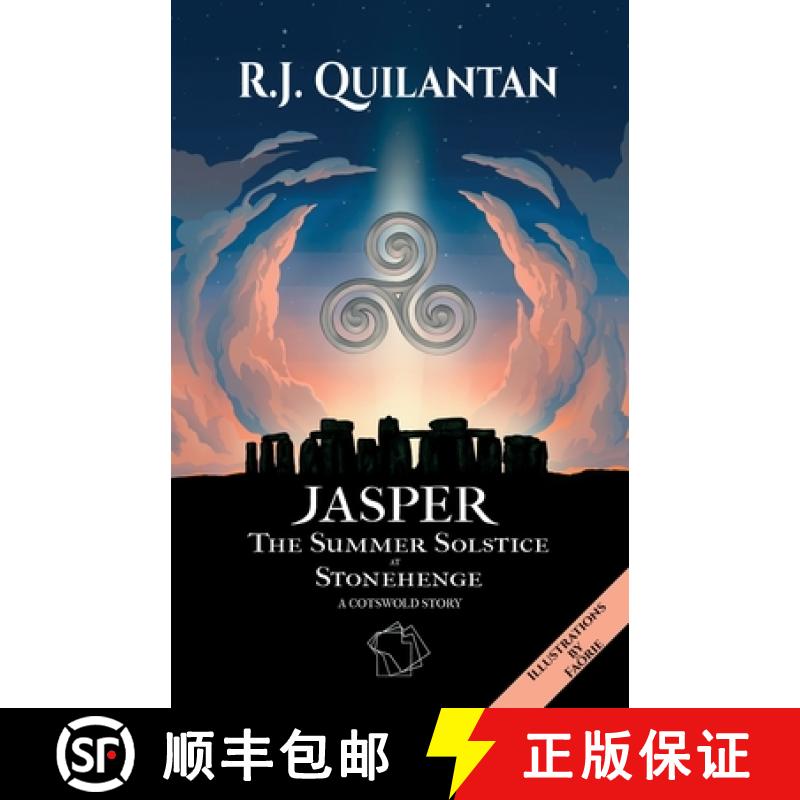 【3-4周达】JASPER (Illustrated Edition): The Summer Solstice at Stonehenge. A Cotswold Story [9798987224991]