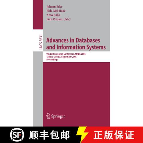 【3-4周达】Advances in Databases and Information Systems : 9th East European Conference, ADBIS 2005, ... [9783540285854]