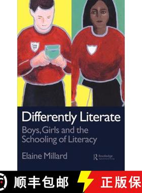【3-4周达】Differently Literate : Boys, Girls and the Schooling of Literacy [9780750706605]