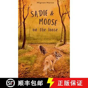 Sadie and Loose 9798218628772 the 4周达 Moose
