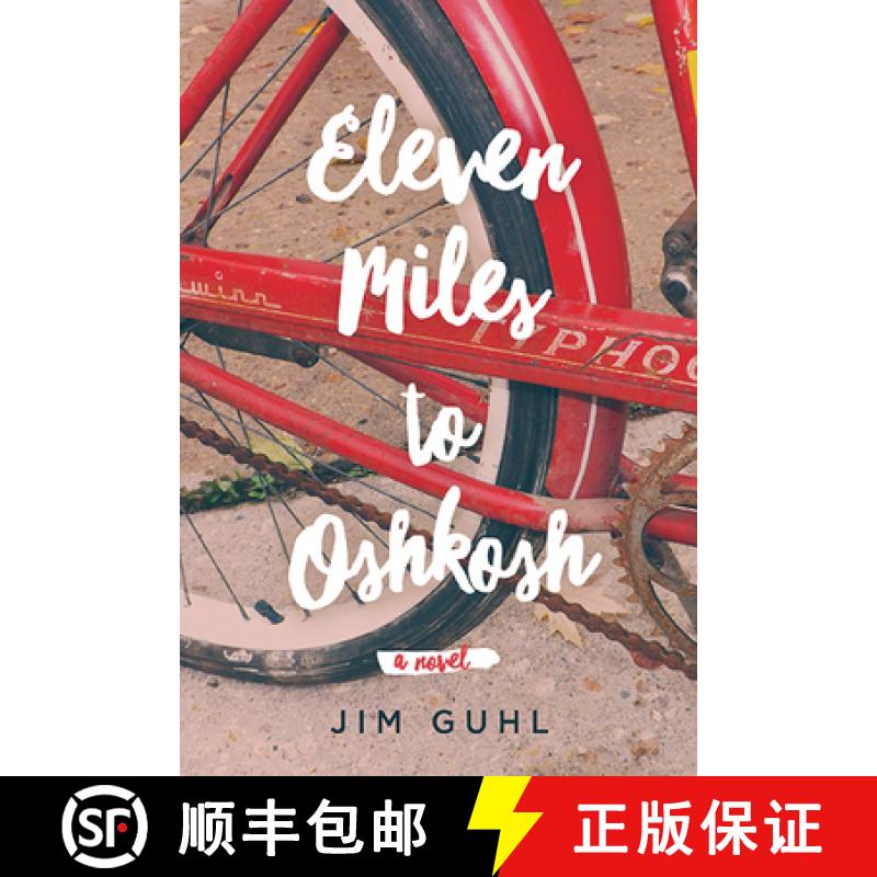 【3-4周达】Eleven Miles to Oshkosh [9780299319106]
