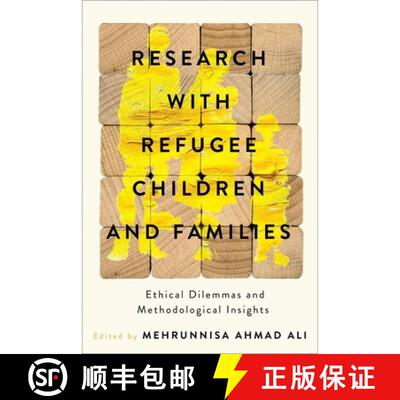 【3-4周达】Research with Refugee Children and Families – Ethical Dilemmas and Methodological Insights [9780774871839]