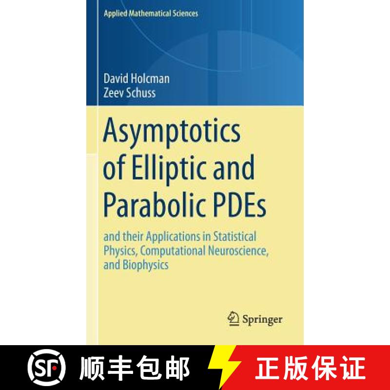 【3-4周达】Asymptotics of Elliptic and Parabolic PDEs : and their Applications in Statistical Physics... [9783319768946]