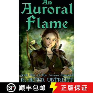 One Flame Chronicles Aurora 3周达 9781794847613 Auroral the Book