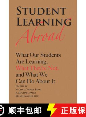 【3-4周达】Student Learning Abroad: What Our Students Are Learning, What They're Not, and What We Can... [9781579227135]