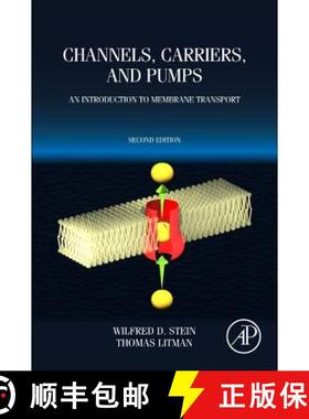 【3-4周达】Channels, Carriers, and Pumps: An Introduction to Membrane Transport [9780124165793]