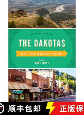 【3-4周达】The Dakotas Off the Beaten Path(R): Discover Your Fun, Tenth Edition [9781493044184]
