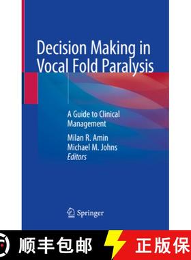 【3-4周达】Decision Making in Vocal Fold Paralysis: A Guide to Clinical Management [9783030234744]
