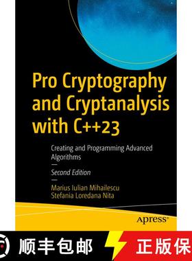 【3-4周达】Pro Cryptography and Cryptanalysis with C++23 : Creating and Programming Advanced Algorith... [9781484294499]