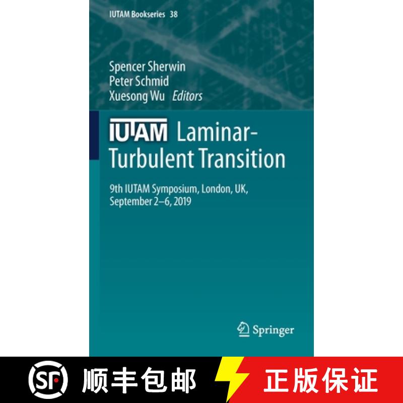 【3-4周达】IUTAM Laminar-Turbulent Transition : 9th IUTAM Symposium, London, UK, September 2-6, 2019 [9783030679019]