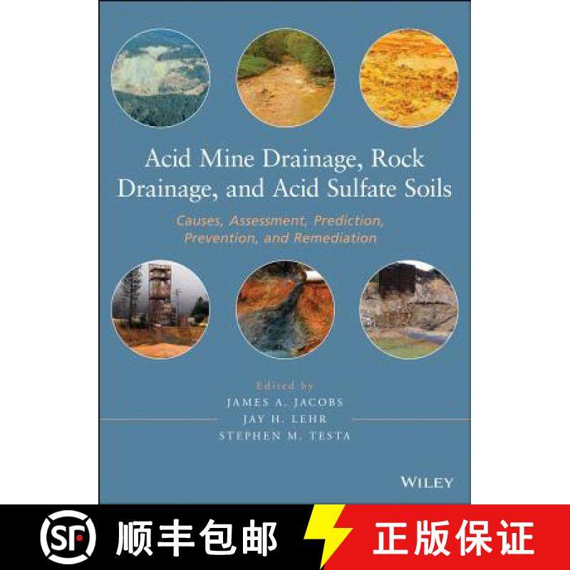 【3-4周达】Acid Mine Drainage, Rock Drainage And Acid Sulfate Soils: Causes, Assessment, Prediction, ... [9780470487860]