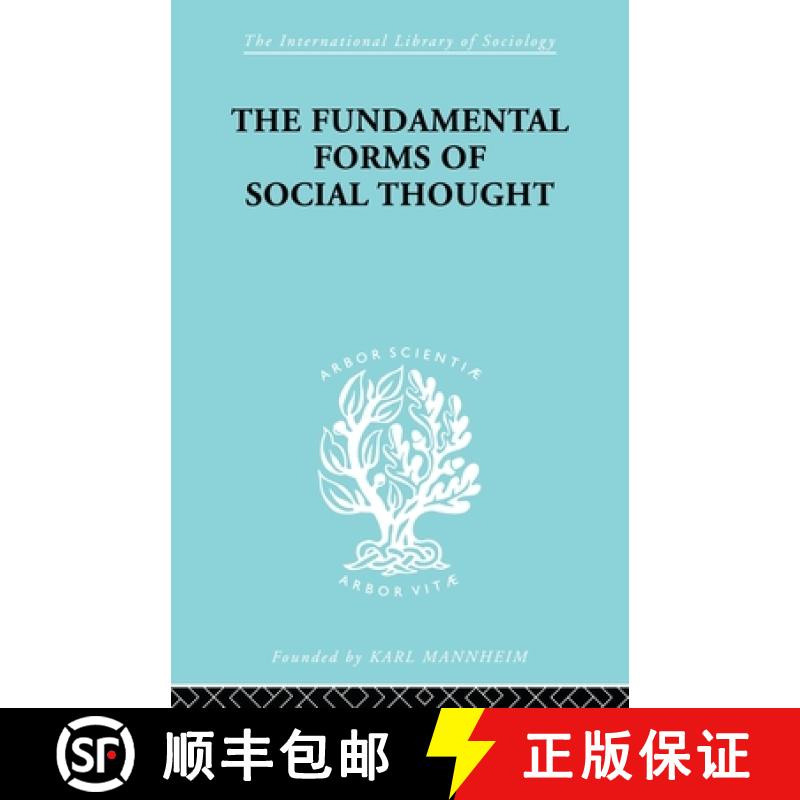 【3-4周达】The Fundamental Forms of Social Thought: An Essay in Aid of Deeper Understanding of Histor... [9780415604970]