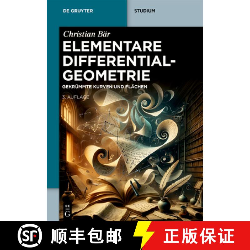 预订 Elementare Differentialgeometrie: Gekrümmte Kurven Und Flächen [9783111352749]