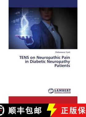 【3-4周达】Tens on Neuropathic Pain in Diabetic Neuropathy Patients [9783659564017]