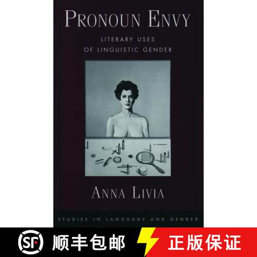 【3-4周达】精装 Pronoun Envy: Literature Uses of Linguistic Gender [9780195138528]
