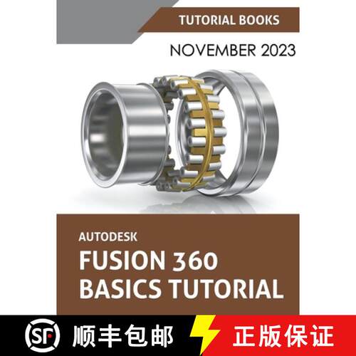 【3-4周达】Autodesk Fusion 360 Basics Tutorial: A Step-by-Step Tutorial for Autodesk Fusion 360 Begin... [9798223477440]
