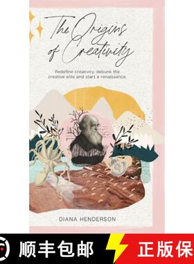 【3-4周达】Origins of Creativity: Redefine Creativity, Debunk the Creative Elite and Start a Renaissa... [9780648984795]