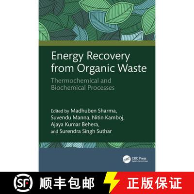 【3-4周达】精装 Energy Recovery from Organic Waste: Thermochemical and Biochemical Processes [9781041003632]