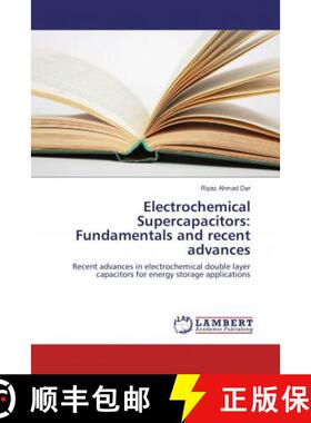 预订 Electrochemical Supercapacitors: Fundamentals and recent advances [9786135830125]