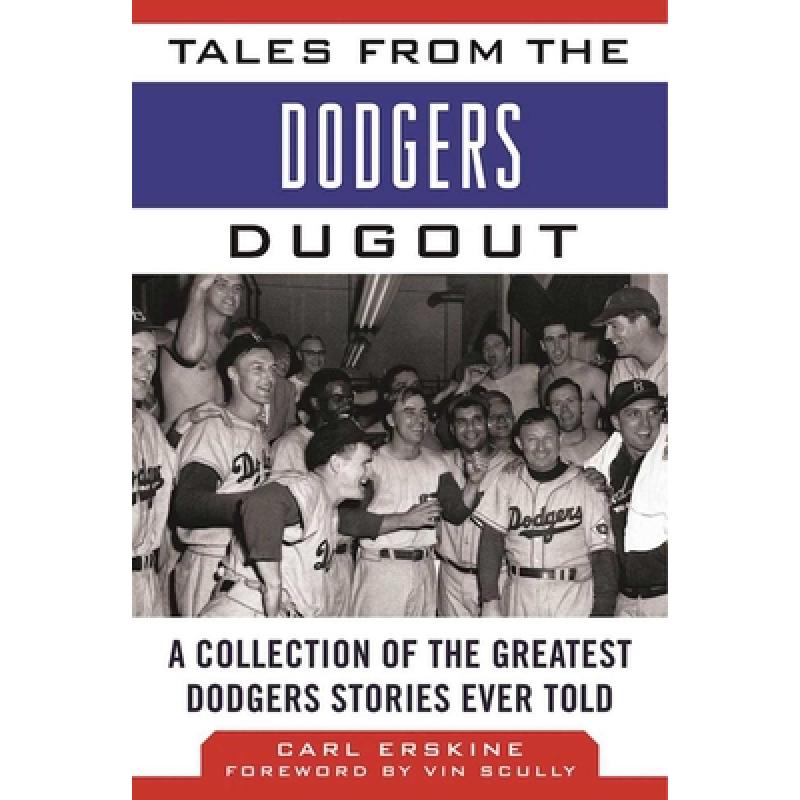 【4周达】Tales from the Dodgers Dugout: A Collection of the Greatest Dodgers Stories Ever Told[9781683580263]