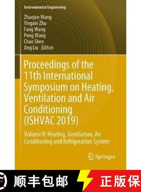 【3-4周达】Proceedings of the 11th International Symposium on Heating, Ventilation and Air Conditioni... [9789811395260]